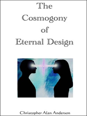 cover image of The Cosmogony of Eternal Design